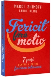 Fericit fara motiv 